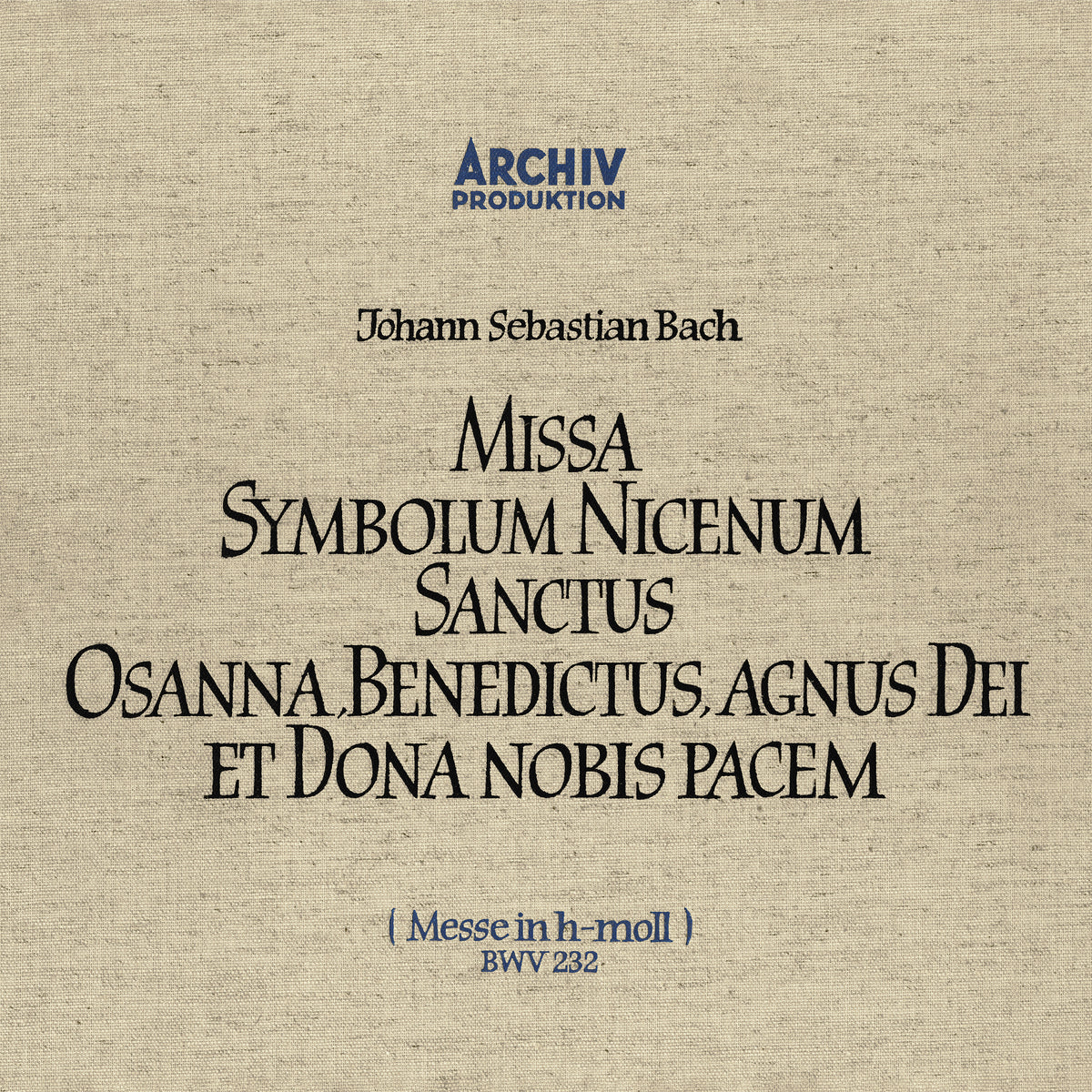 Bach: Mass in B Minor
