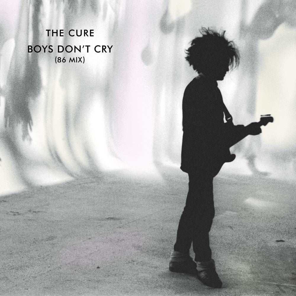 Boys Don’t Cry (86 Mix) - 7” Single