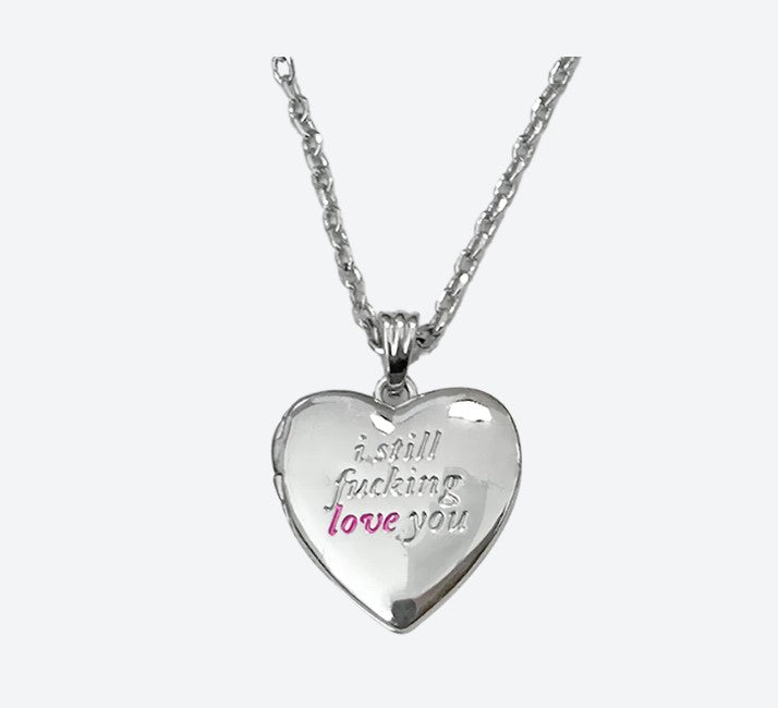 i still fucking love you locket