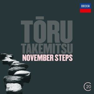 Takemitsu: November Steps; Viola Concerto; Corona