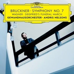 BRUCKNER: Symphony No. 7/ WAGNER: Trauermarsch & Siegfrieds Tod