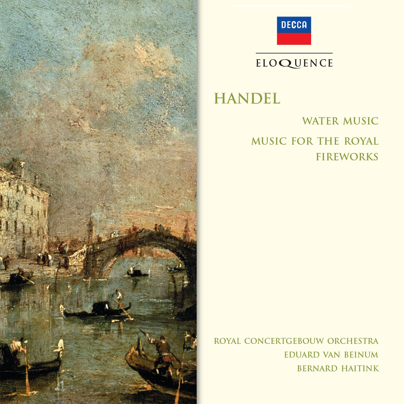 HANDEL: Water Music; Music for the Royal Fireworks [Eloquence]