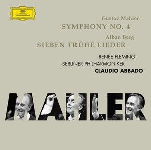 MAHLER: Symphonie No. 4/ BERG: Sieben frühe Lieder