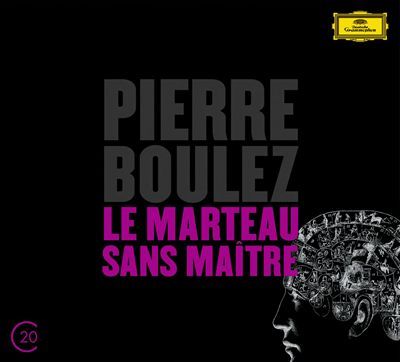 Boulez: Le Marteau Sans Maître; Dérive 1 & 2
