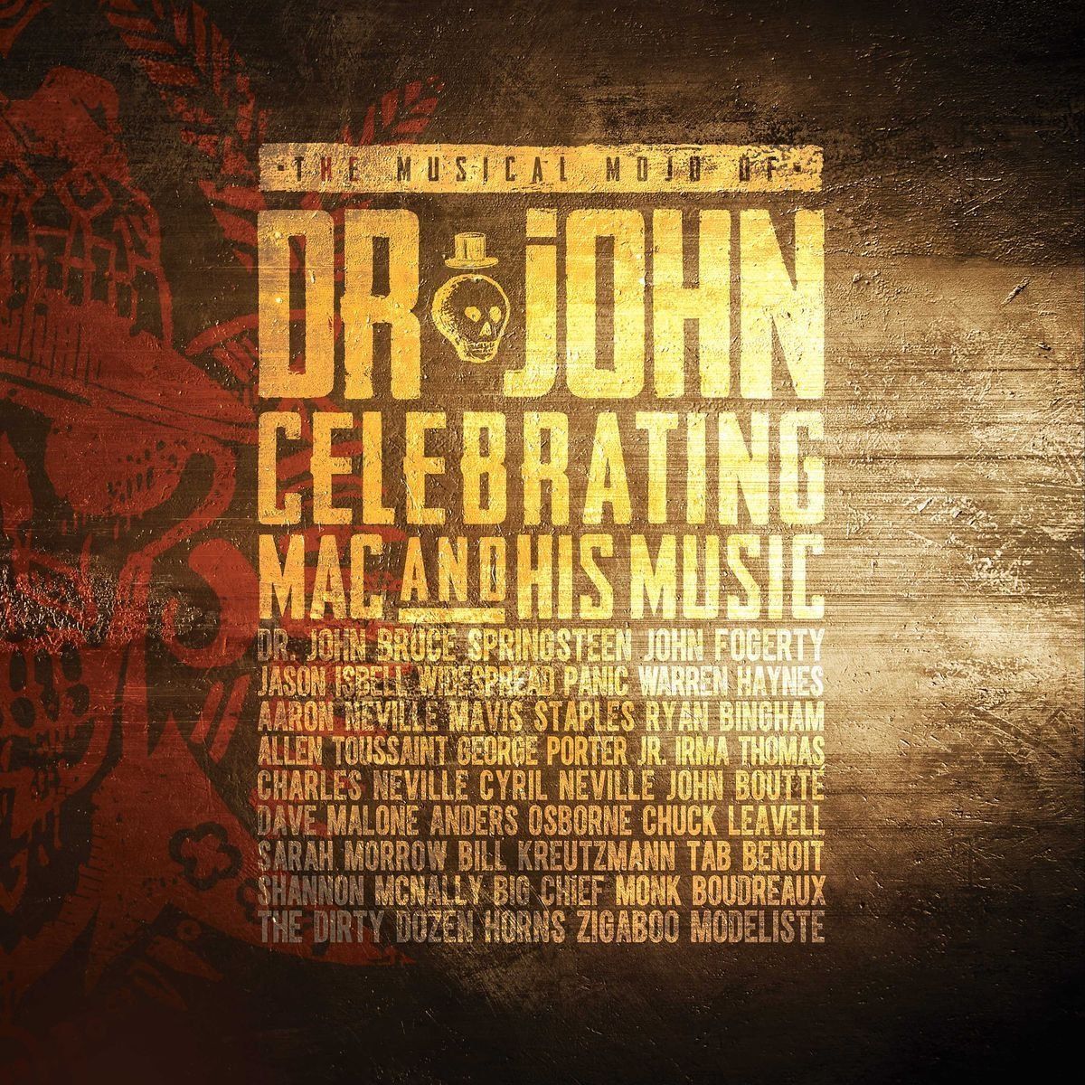 The Musical Mojo of Dr. John: Celebrating Mac and His Music (2CD+DVD)