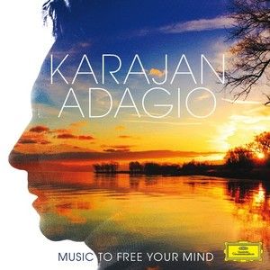 Karajan Adagio - Music To Free Your Mind (2CD)