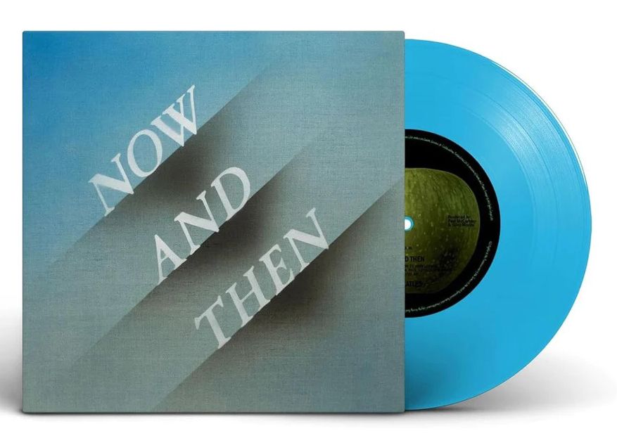 Now And Then (7" Blue Vinyl)