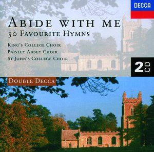 BACH /CROFT /STAINER /PARRY etc.: Abide With Me - 50 Favourite Hymns(Double Decca) (2CD)