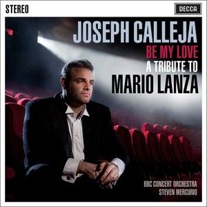 Be My Love A Tribute To Mario Lanza