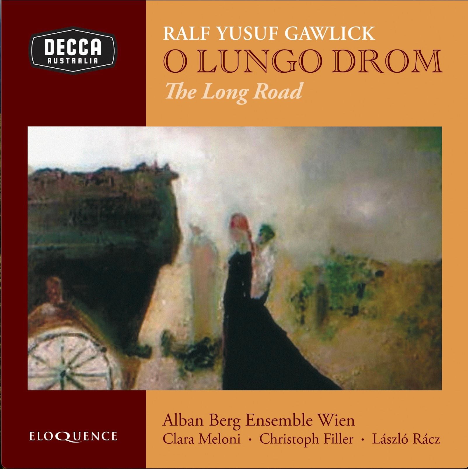 GAWLICK: O Lungo Drom (Eloquence)