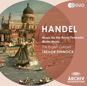 HANDEL: Music for the Royal Fireworks; Water Music(2CD)