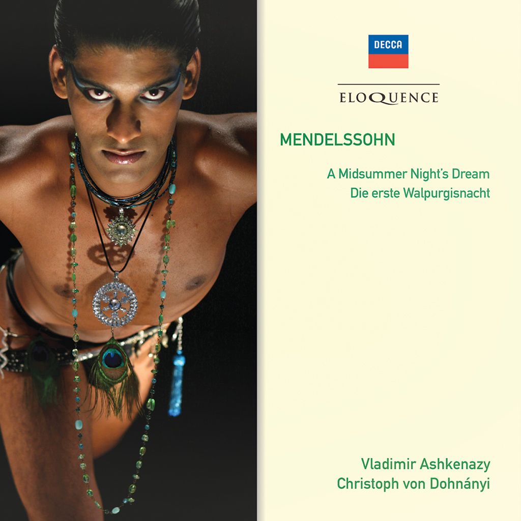 MENDELSSOHN: A Midsummer Night's Dream; Die erste Walpurgisnacht [Eloquence]