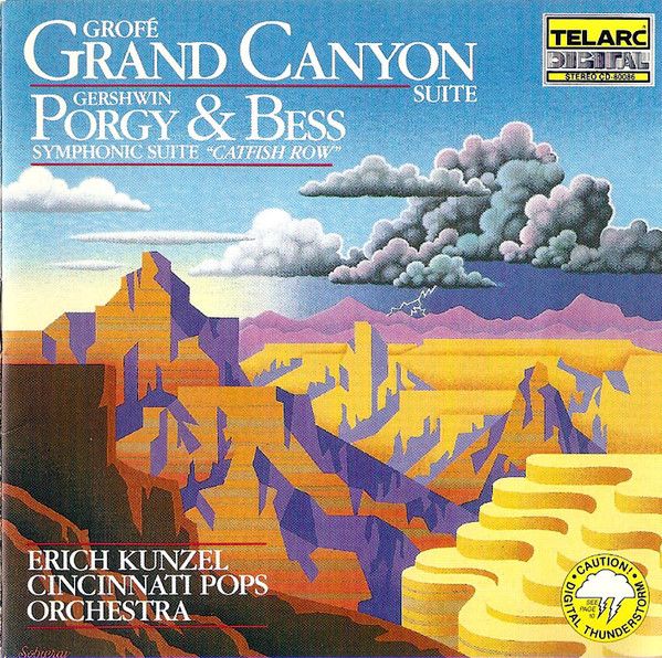 GROFÉ: Grand Canyon Suite/ GERSHWIN: Porgy & Bess Symphonic Suite "Catfish Row"