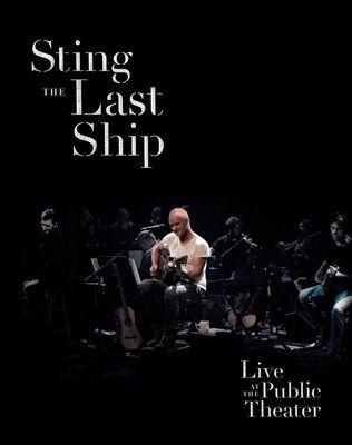 The Last Ship Live At The Public Theatre (Blu-Ray)