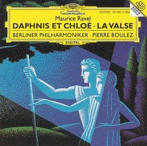 RAVEL: Daphnis et Chloé/ La Valse