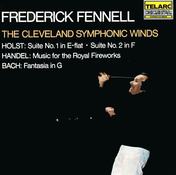 HOLST: Suite No.1 & 2/ HANDEL: Music for the Royal Fireworks/ BACH: Fantasia in G