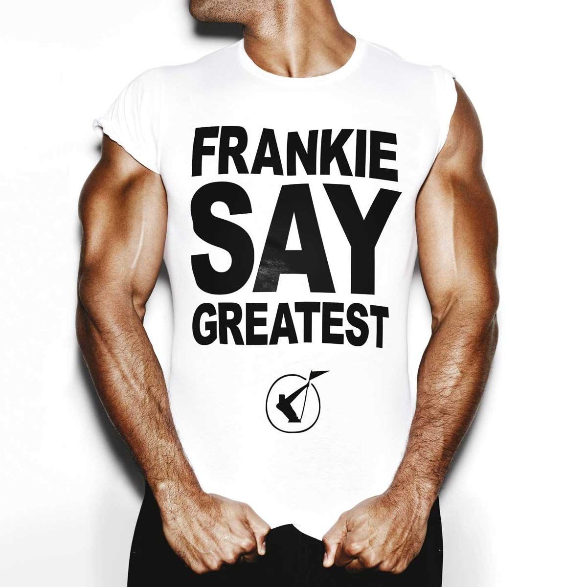 Frankie Say Greatest