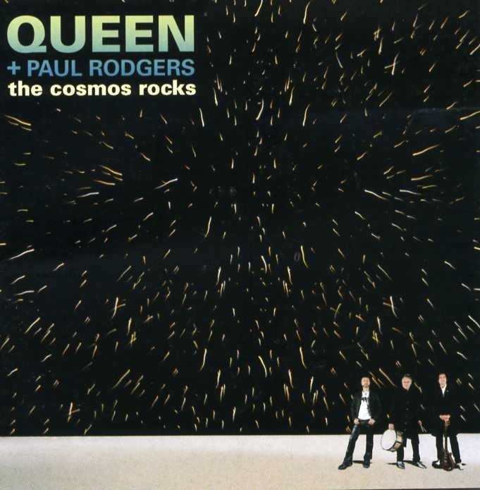 Queen, Paul Rodgers The Cosmos Rocks
