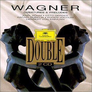 WAGNER: Overtures & Preludes [Double DG] (2CD)
