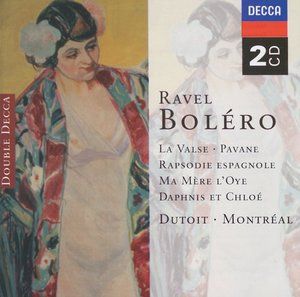 RAVEL: Bolero/ Alborada del Gracioso/ Daphnis & Chloë etc. (Double Decca) (2CD)