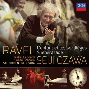 RAVEL: L'Enfant et les Sortilèges/ Shéhérazade