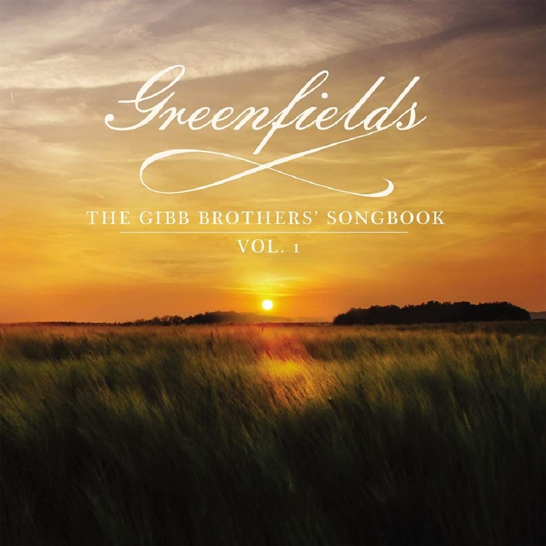 Greenfields: The Gibb Brothers' Songbook Vol. 1