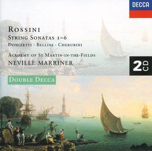 ROSSINI: 6 String Sonatas/ Donizetti/ Cherubini/ Bellini(Double Decca) (2CD)