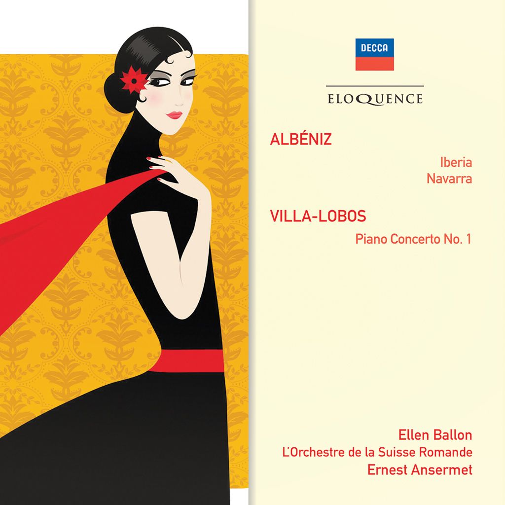 ALBINEZ: Iberia (excerpts); Navarra; VILLA-LOBOS: Piano Concerto No. 1 [Eloquence]