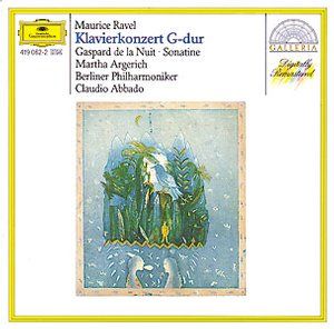 RAVEL: Piano Concerto in G, Gaspard de la Nuit, Sonatine