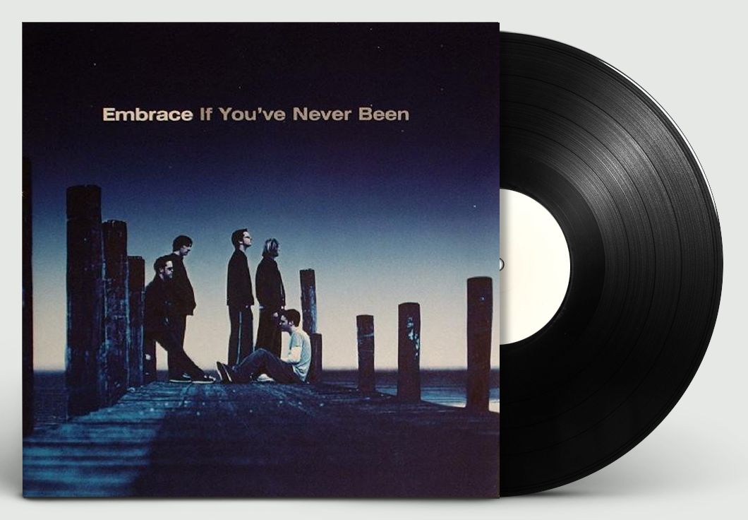 If You've Never Been (Vinyl)