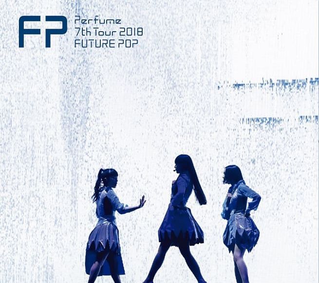 Perfume 7th Tour 2018 「FUTURE POP」DVD (台灣進口版)