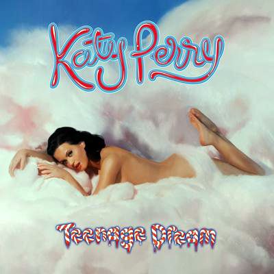 Teenage Dream: The Complete Confection