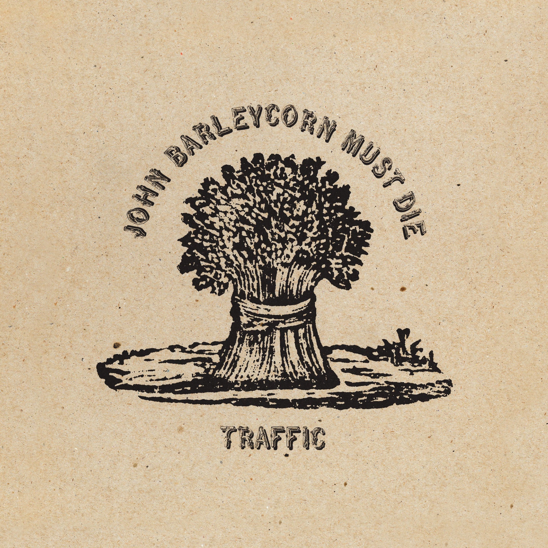 John Barleycorn Must Die (Vinyl)