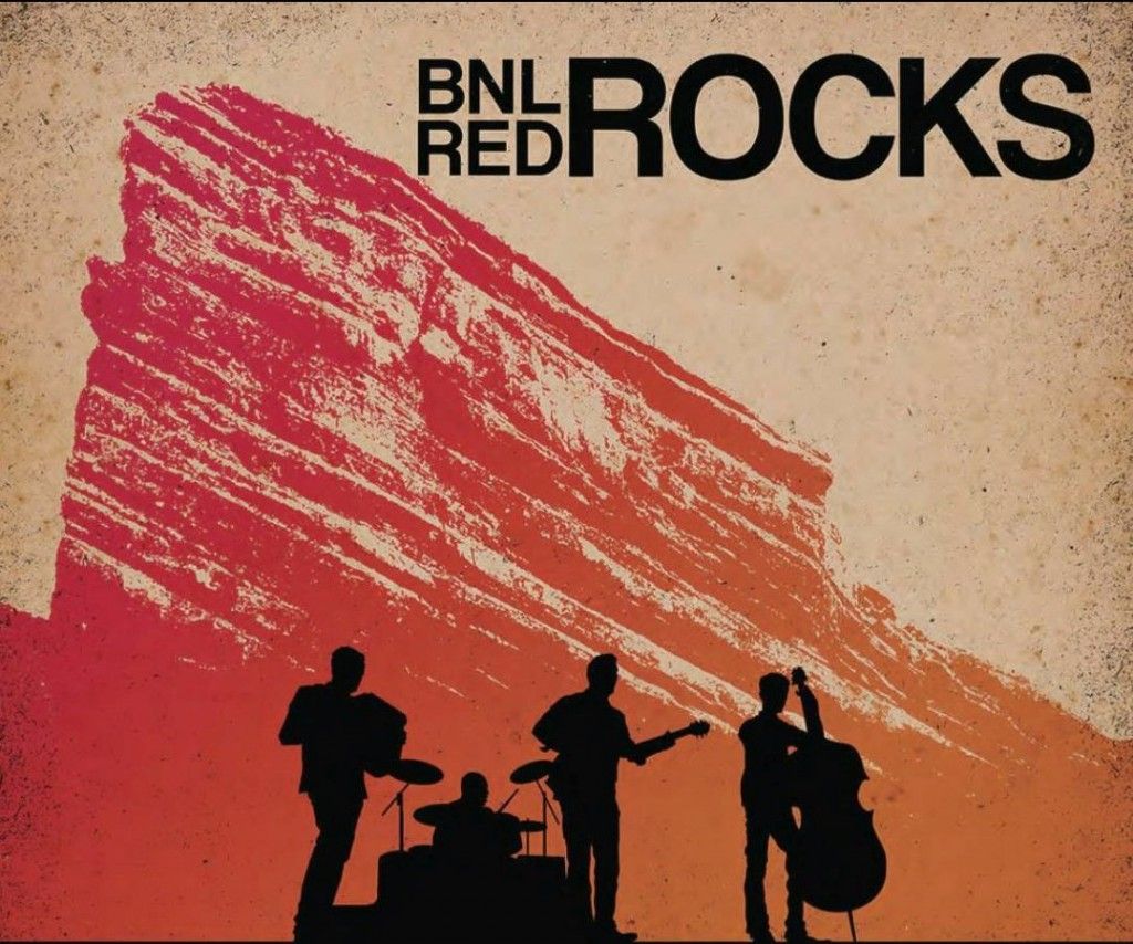 BNL Rocks Red Rocks (Live)