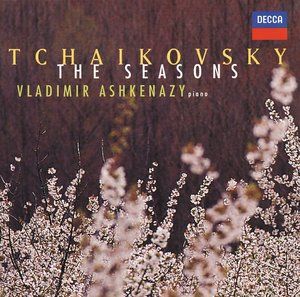 TCHAIKOVSKY: The Seasons