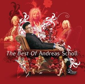 The Best Of Andreas Scholl