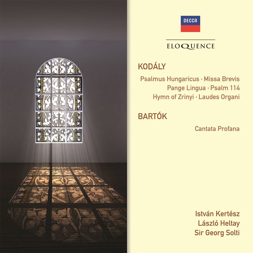 KODÁLY: Choral Works; BARTÓK: Cantata Profana (2CD) [Eloquence]