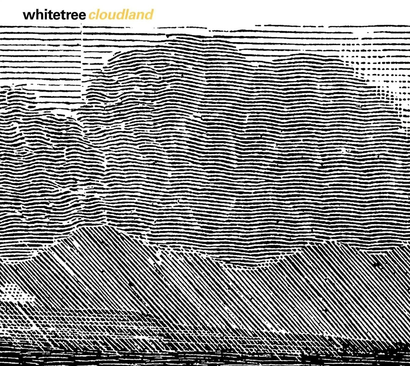 Whitetree: Cloudland