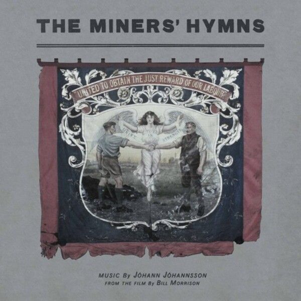 Johannsson - The Miners’ Hymns (OST) (Vinyl)