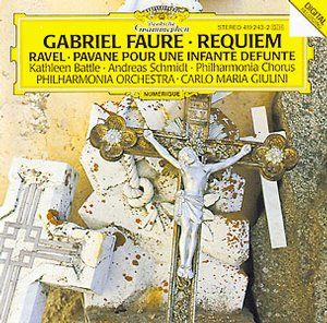 FAURÉ: Requiem op. 48/  RAVEL: Pavane pour une Infante défunte