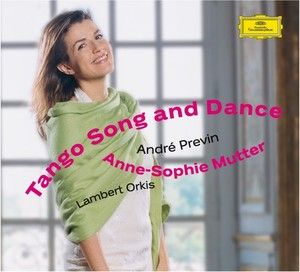 Anne-Sophie Mutter - Tango Song and Dance
