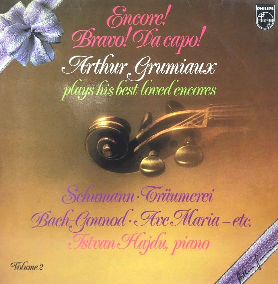 Encore! Bravo! Da Capo! Arthur Grumizux Plays His Best-Loved Encores Vol.2 (Vinyl)