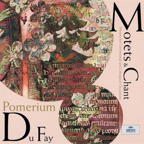 DUFAY: Motets & Chant (SHM-CD)