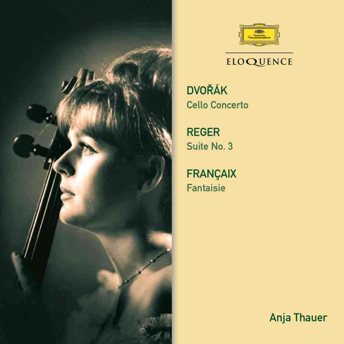 DVOŘÁK: Cello Concerto; REGER: Suite; FRANCAIX: Fantasy [Eloquence]
