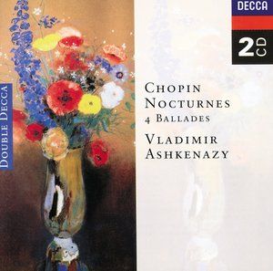 CHOPIN: Nocturnes; Four Ballades(Double Decca) (2CD)