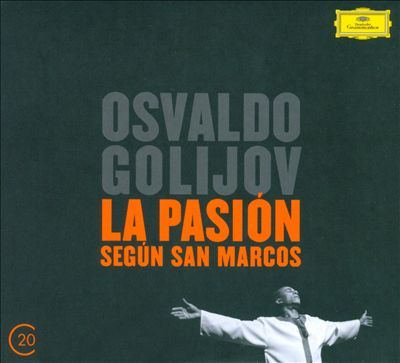 Golijov: La Pasión según San Marcos (2CD)