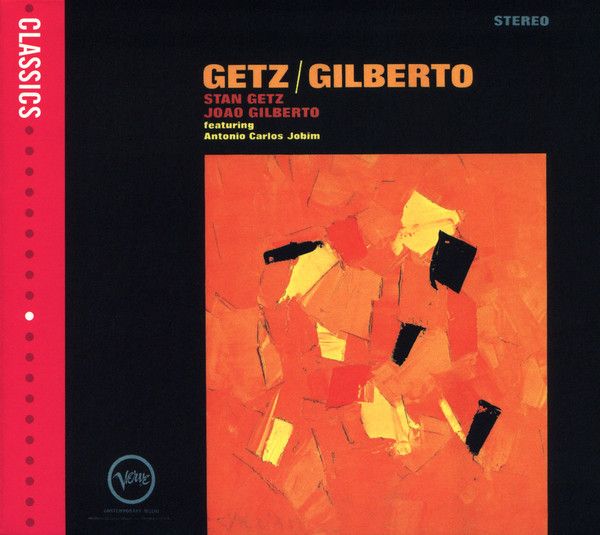 Getz/ Gilberto