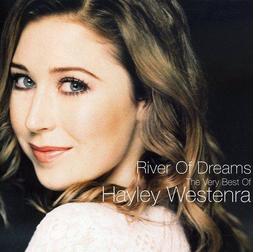 River Of Dreams: The Best Of Hayley Westenra