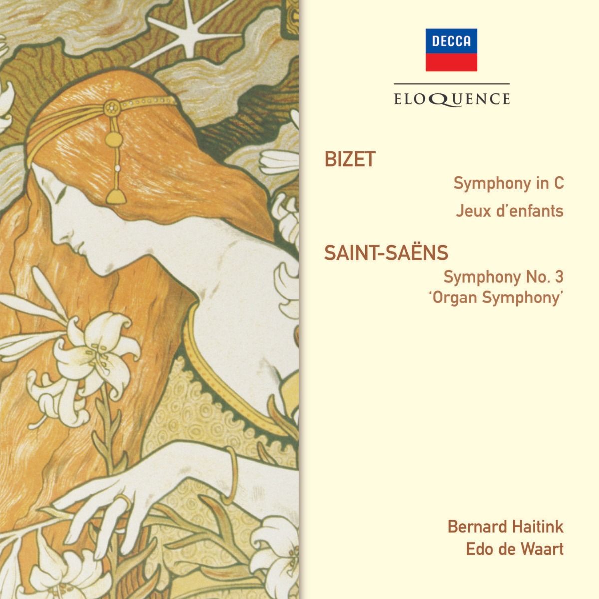BIZET: Symphony in C; Jeux d'enfants; SAINT-SAËNS: Symphony No. 3 'Organ' [Eloquence]