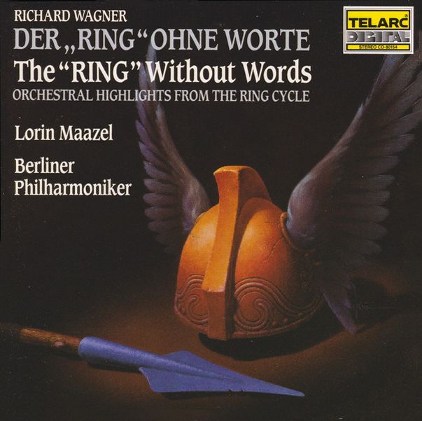 WAGNER: Der „Ring“ Ohne Worte · The “Ring” Without Words